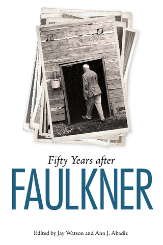 Imagen de portada: Fifty Years after Faulkner 9781496828262