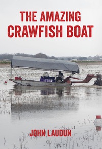 Omslagafbeelding: The Amazing Crawfish Boat 9781496804204