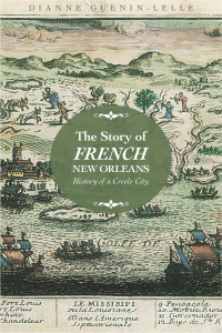 Titelbild: The Story of French New Orleans 9781496804860