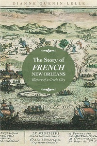 Imagen de portada: The Story of French New Orleans 9781496804860