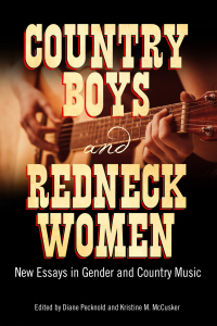 Cover image: Country Boys and Redneck Women 9781496805058