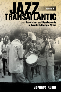 صورة الغلاف: Jazz Transatlantic, Volume II 9781496825698