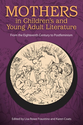 Imagen de portada: Mothers in Children's and Young Adult Literature 9781496806994