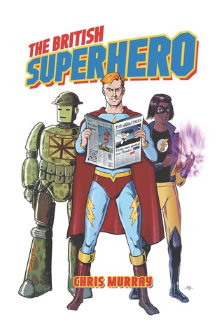Imagen de portada: The British Superhero 9781496807373
