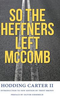 Cover image: So the Heffners Left McComb 9781496807472