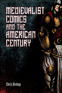 Titelbild: Medievalist Comics and the American Century 9781496808509
