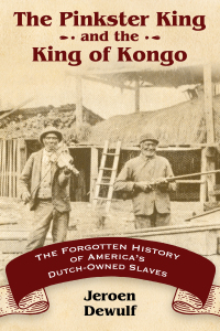 Immagine di copertina: The Pinkster King and the King of Kongo 9781496808813