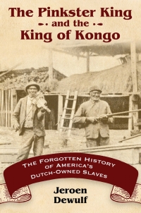 Cover image: The Pinkster King and the King of Kongo 9781496808813