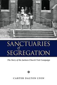 Cover image: Sanctuaries of Segregation 9781496816962