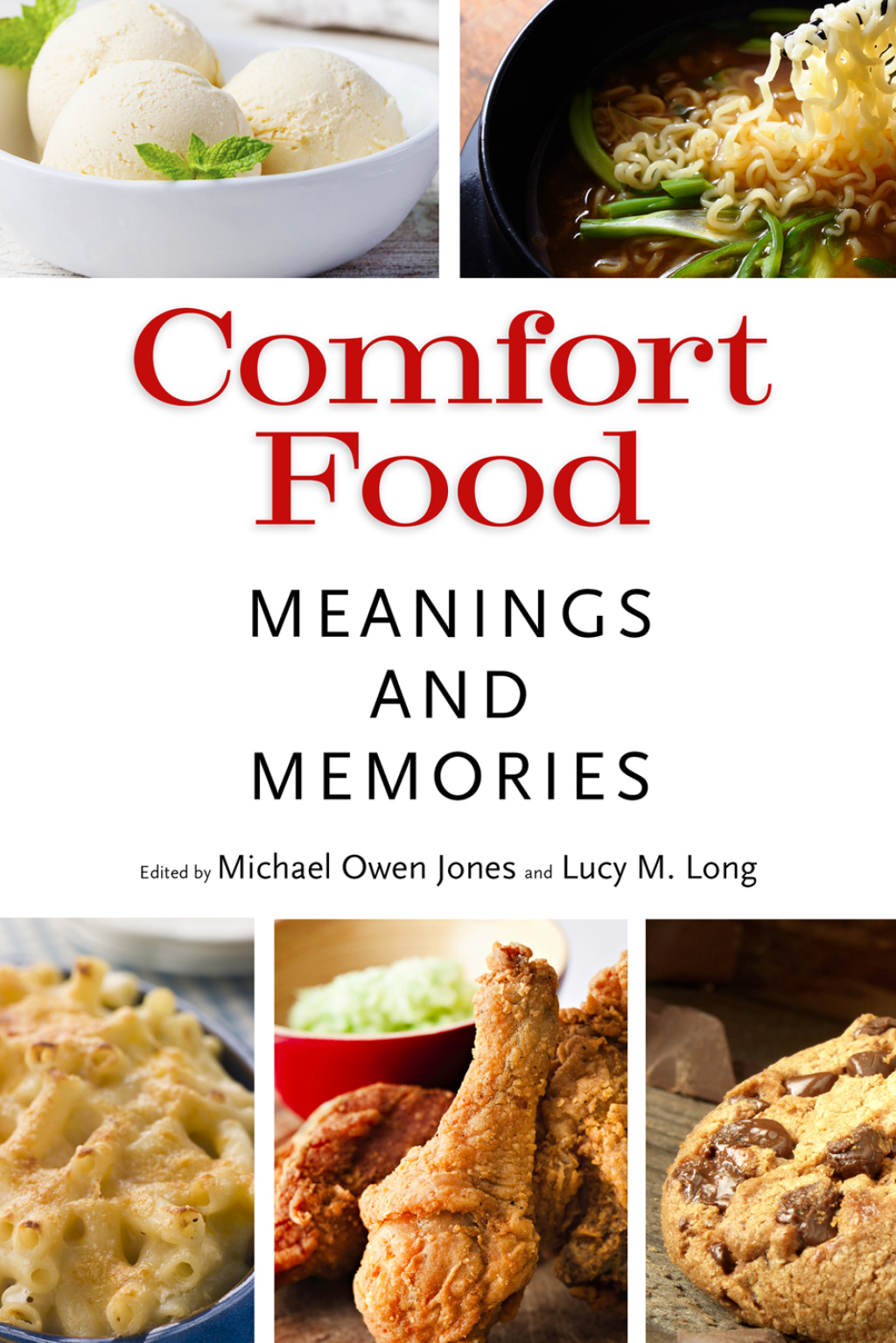 Comfort Food Meanings and Memories