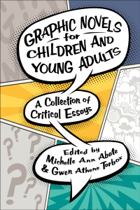 Imagen de portada: Graphic Novels for Children and Young Adults 9781496818447
