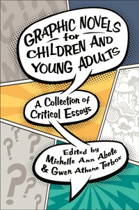 Omslagafbeelding: Graphic Novels for Children and Young Adults 9781496818447