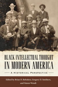 Cover image: Black Intellectual Thought in Modern America 9781496825513