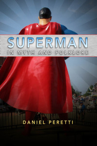 Omslagafbeelding: Superman in Myth and Folklore 9781496826312