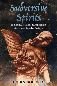 Cover image: Subversive Spirits 9781496825582