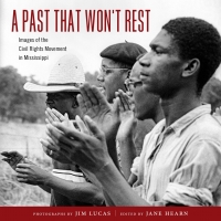 Cover image: A Past That Won't Rest 9781496816511