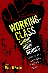 Titelbild: Working-Class Comic Book Heroes 9781496816641