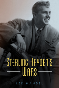 Imagen de portada: Sterling Hayden's Wars 9781496816979