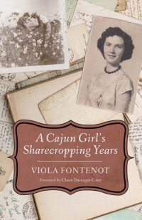 Cover image: A Cajun Girl's Sharecropping Years 9781496817075