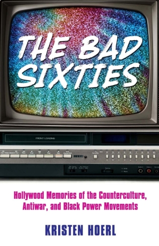 Omslagafbeelding: The Bad Sixties 9781496817235
