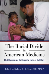Cover image: The Racial Divide in American Medicine 9781496828286