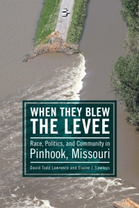 Omslagafbeelding: When They Blew the Levee 9781496818157
