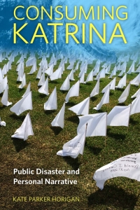 Imagen de portada: Consuming Katrina 9781496817884