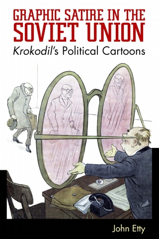 Cover image: Graphic Satire in the Soviet Union 9781496821089