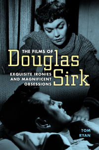 Omslagafbeelding: The Films of Douglas Sirk 9781496822376