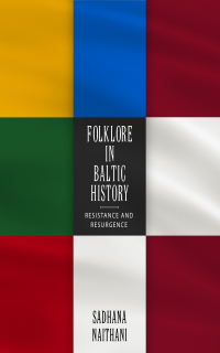 表紙画像: Folklore in Baltic History 9781496823564