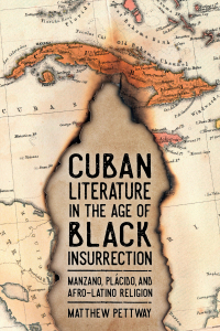 Cover image: Cuban Literature in the Age of Black Insurrection 9781496824967