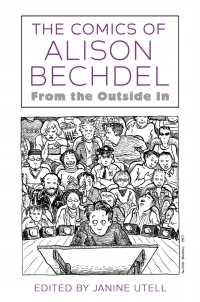 Cover image: The Comics of Alison Bechdel 9781496825773