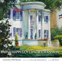 表紙画像: The Mississippi Governor's Mansion 9781496826350