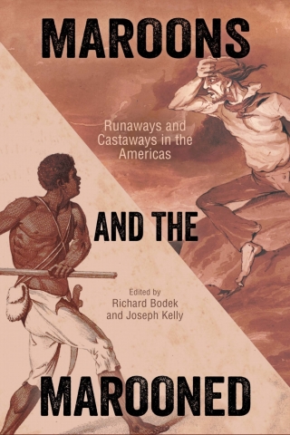 Cover image: Maroons and the Marooned 9781496827203