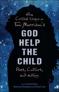 Imagen de portada: New Critical Essays on Toni Morrison's God Help the Child 9781496828873