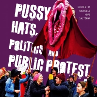 صورة الغلاف: Pussy Hats, Politics, and Public Protest 9781496831576