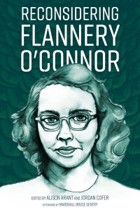 Omslagafbeelding: Reconsidering Flannery O'Connor 9781496831804