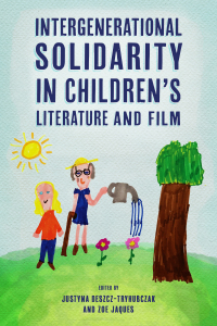 Omslagafbeelding: Intergenerational Solidarity in Children’s Literature and Film 9781496831927