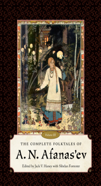 Imagen de portada: The Complete Folktales of A. N. Afanas'ev, Volume III 9781496824097