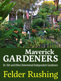 صورة الغلاف: Maverick Gardeners 9781496832719