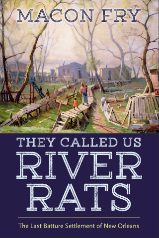 Cover image: They Called Us River Rats 9781496833075