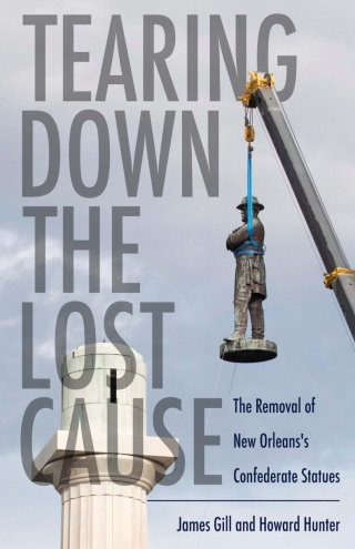 Imagen de portada: Tearing Down the Lost Cause 9781496833327