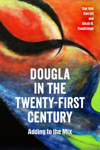 صورة الغلاف: Dougla in the Twenty-First Century 9781496833709