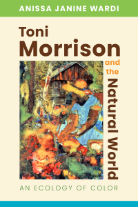Cover image: Toni Morrison and the Natural World 9781496834164