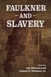 Cover image: Faulkner and Slavery 9781496846495