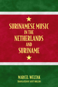 Omslagafbeelding: Surinamese Music in the Netherlands and Suriname 9781496816948