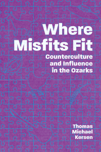 Cover image: Where Misfits Fit 9781496835420