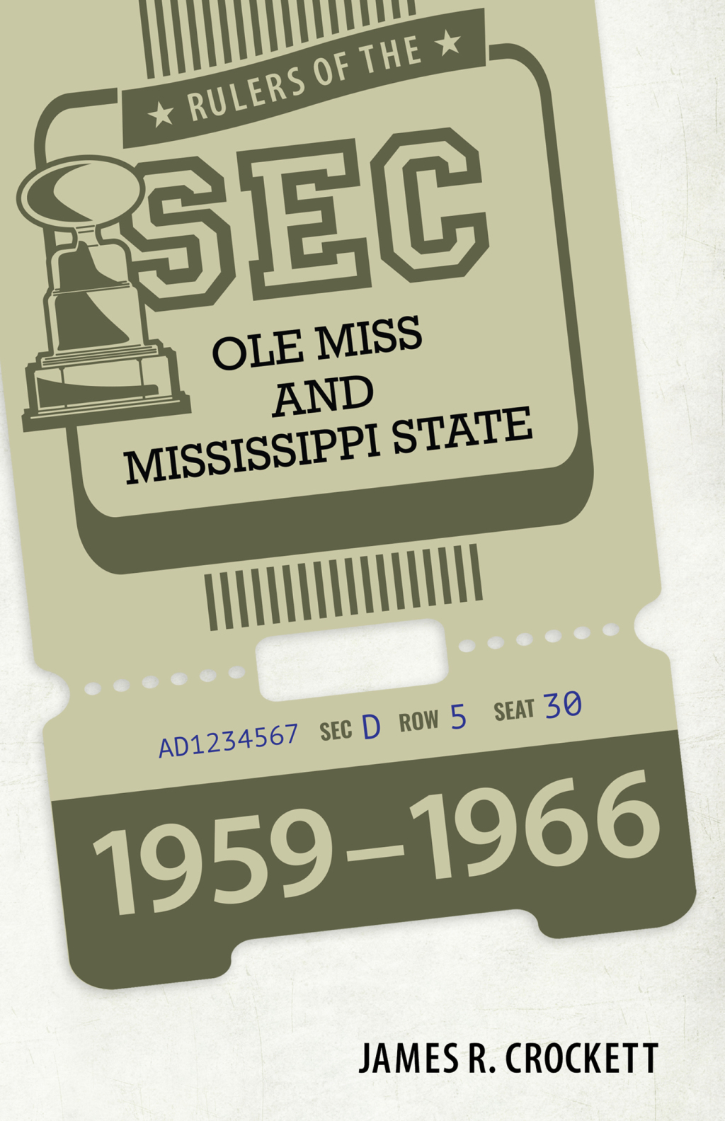 Rulers of the SEC Ole Miss and Mississippi State, 1959-1966