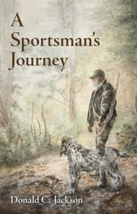 Imagen de portada: A Sportsman's Journey 9781496835840