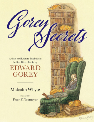 Cover image: Gorey Secrets 9781496831552